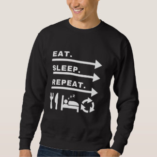 Sweatshirt Dormir Répéter Conception Motivationnelle Minimali