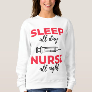 Sweatshirt Dormir Toute La Journée Infirmière Toute La Nuit 2