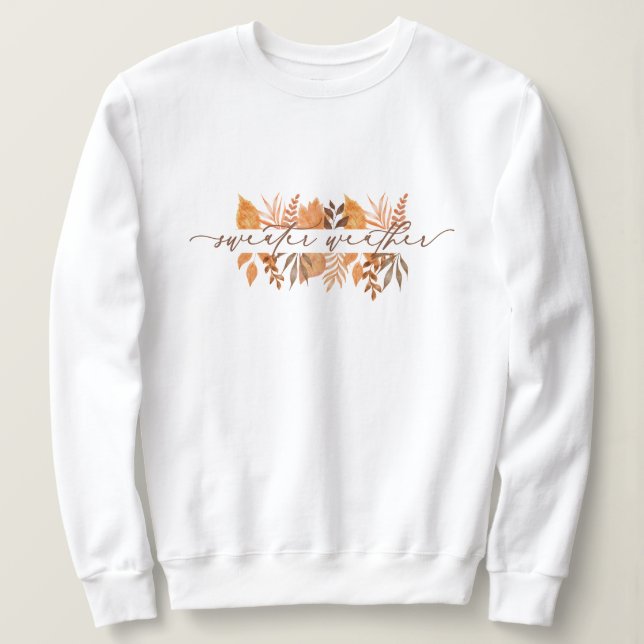 Sweatshirt Douceur mignonne Météo Script Feuilles d'automne | (Design devant)