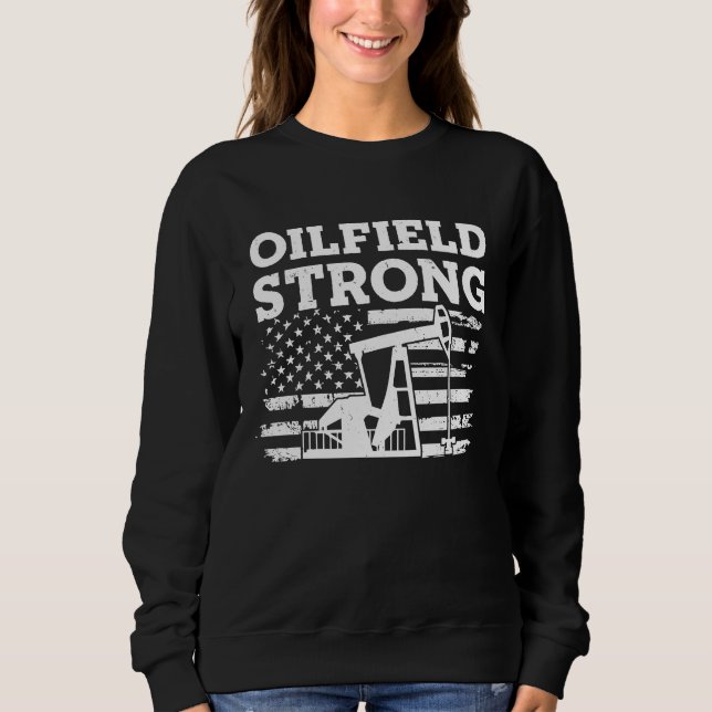 Sweatshirt dPMJ Oilfield Strong USA Pride Oilfield Worker 4Th (Devant)