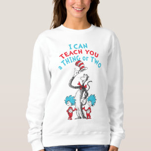 Sweatshirt Dr. Seuss Enseignant Je peux vous enseigner une