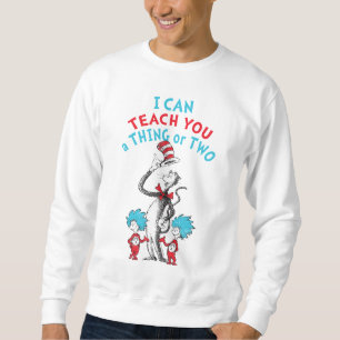 Sweatshirt Dr. Seuss Enseignant Je peux vous enseigner une