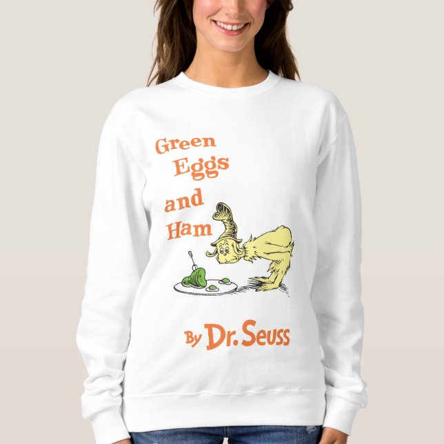 Sweatshirt Dr Seuss | Oeufs verts et jambon (Devant)