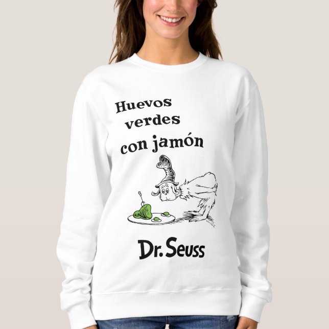 Sweatshirt Dr. Seuss Œufs verts et jambon espagnol (Devant)