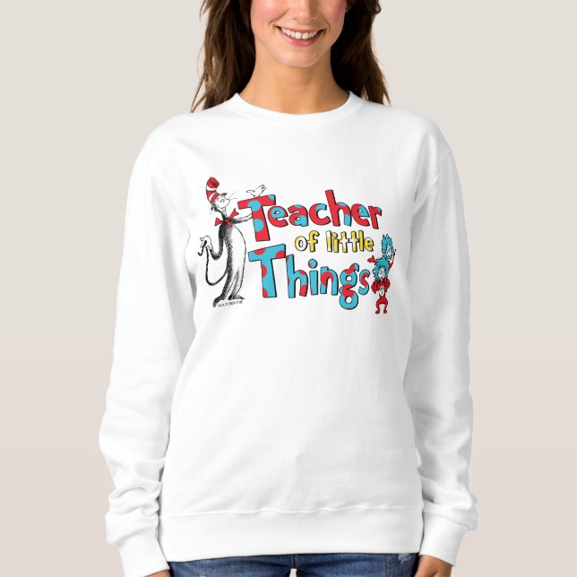 Sweatshirt Dr Seuss | Professeur de petites choses (Devant)