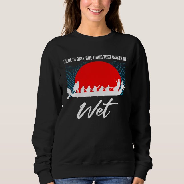 Sweatshirt Dragonboating Theme for Dragon Boat Paddling  3 (Devant)