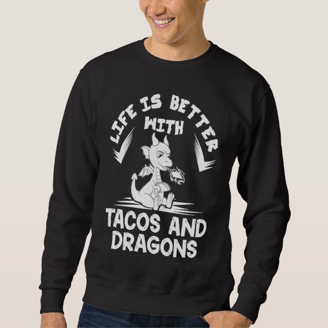 Sweatshirt Dragons Tacos Women Men Kids Mexican Love 1 (Devant)