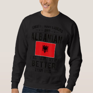 Sweatshirt Drapeau albanais de bonne apparence Albanie racine