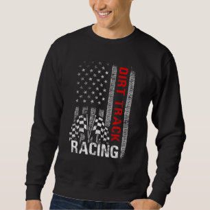 Sweatshirt Drapeau Américain Dirt Track Course Automobile Mot
