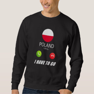 Sweatshirt Drapeau de la Pologne Souvenir la Pologne appelle
