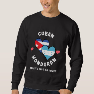 Sweatshirt Drapeaux Du Cœur Cubain Hondurien Qu'est-ce Qu'on