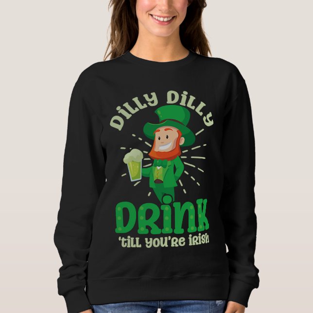 Sweatshirt Drink Until Irish  St Patricks Day (Devant)