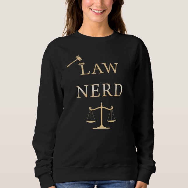 Sweatshirt Droit Nerd - Drôle avocat Citer Humour (Devant)