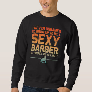 Sweatshirt Drôle Barber Art Pour Hommes Papa Barbershop Haird
