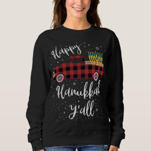 Sweatshirt Drôle Buffalo Plaid Happy Hanoukka Y'all Red Truck