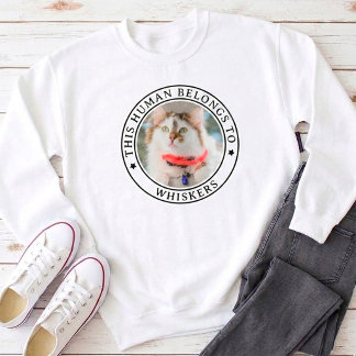 Sweatshirt Drôle Ce Humain Appartient au Chat Photo de Chien 