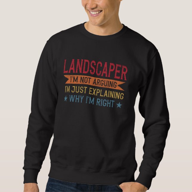 Sweatshirt Drôle Citation de profession Landscaper (Devant)