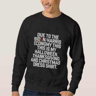 Sweatshirt Drôle de Noël Économie Biden Harris