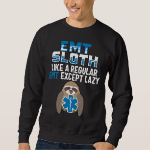 Sweatshirt Drôle Emt Sloth