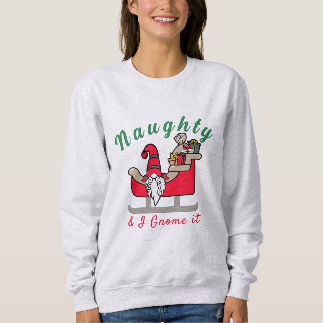 Sweatshirt Drôle Gnome de Noël, Naughty ou Nice Drôle Citatio (Devant)