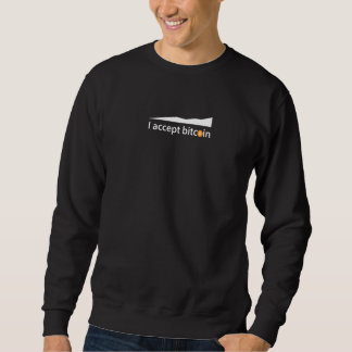 Sweatshirt Drôle j'accepte Bitcoin BTC cryptocurrency serveur