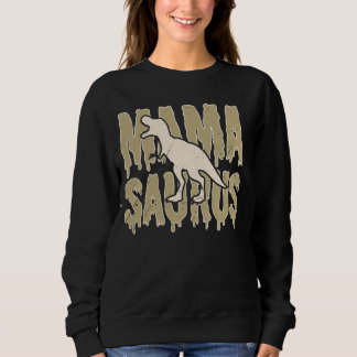 Sweatshirt Drôle Mama Saurus Squelette Dinosaure Maman Hallow