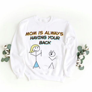 Sweatshirt Drôle Maman Support Cartoon - avoir votre dos