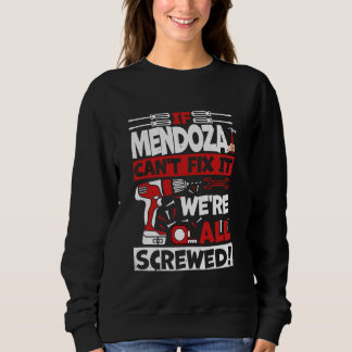 Sweatshirt Drôle Mendoza. Si Mendoza ne parvient pas à le rép