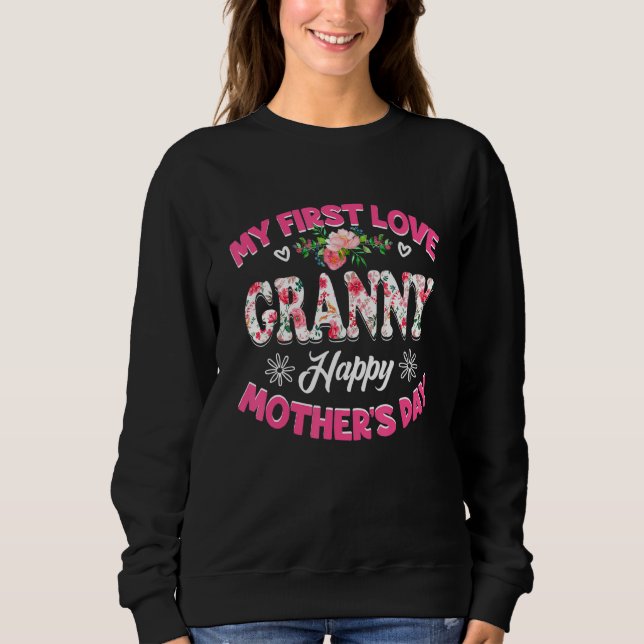 Sweatshirt Drôle Mon premier amour Granny mignonne Fleur Mère (Devant)