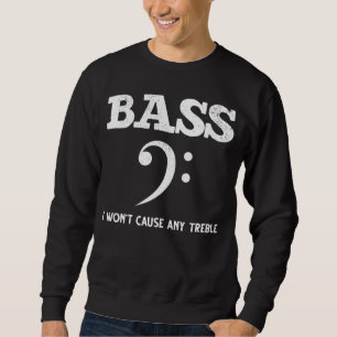 Sweatshirt Drôle musical Treble Bass Player