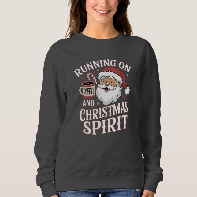 Sweatshirt Drôle Noël Père Noël Coffee Lover Design (Devant)