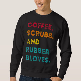 Sweatshirt Drôle Retro Coffee Scrubs Gants en caoutchouc