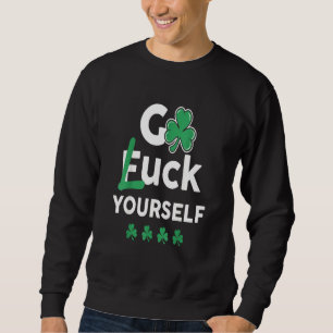 Sweatshirt Drôle Saint Patrick's Day Tee Jour de la St Patric