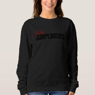 Sweatshirt Drôle Sarcastique Dire Drôle Plaisanteries Je Pren