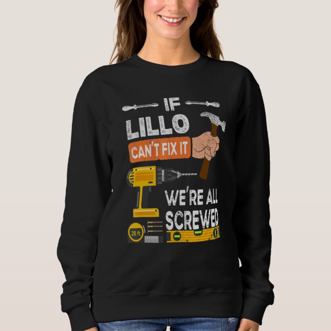 Sweatshirt Drôle si Lillo ne peut pas le réparer Personne ne  (Devant)