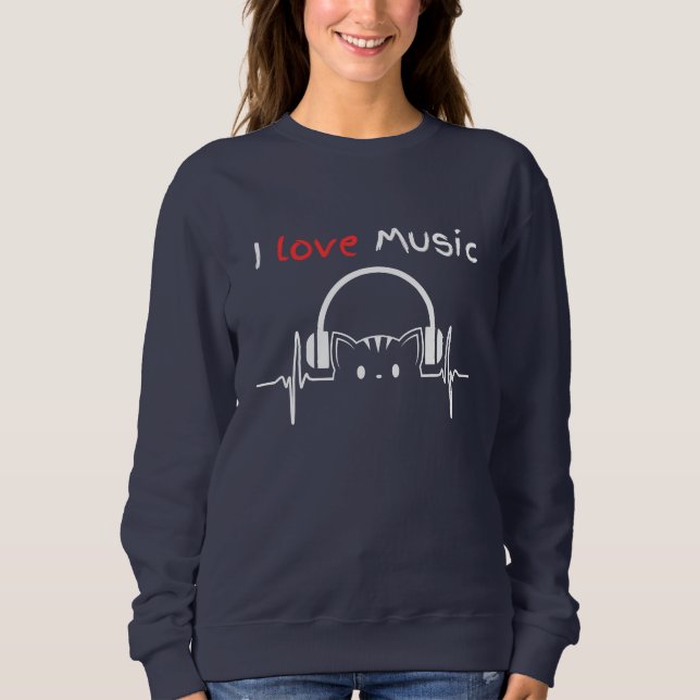 Sweatshirt Drôle Simple Humour Chat Amour Musique Animaux (Devant)
