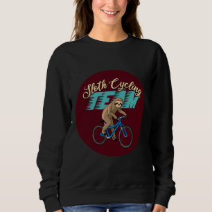Sweatshirt Drôle Sloth Cycling Team Nous Y Arriverons Quand N