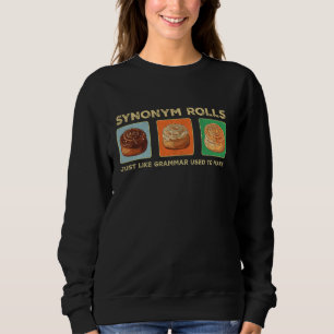 Sweatshirt Drôle Synonyme Rolls Blague Cinnamon Rolls Grammar