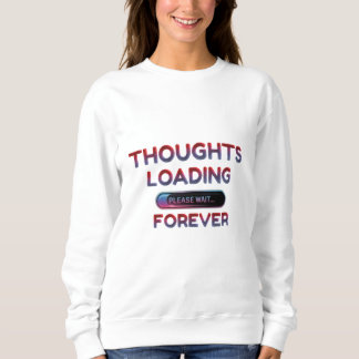 Sweatshirt Drôle ‘Thoughts Loghts Loghts’ - Cosy Lazy Day