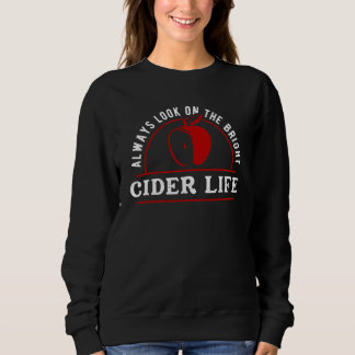Sweatshirt Drôle Toujours Regardez La Pomme De Cidre Plus Lum