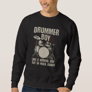 Sweatshirt Drummer Boy  Drummer Gift Drummer