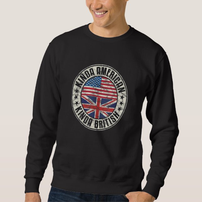 Sweatshirt Dual Citizenship Half Flag Kinda American Kinda Br (Devant)