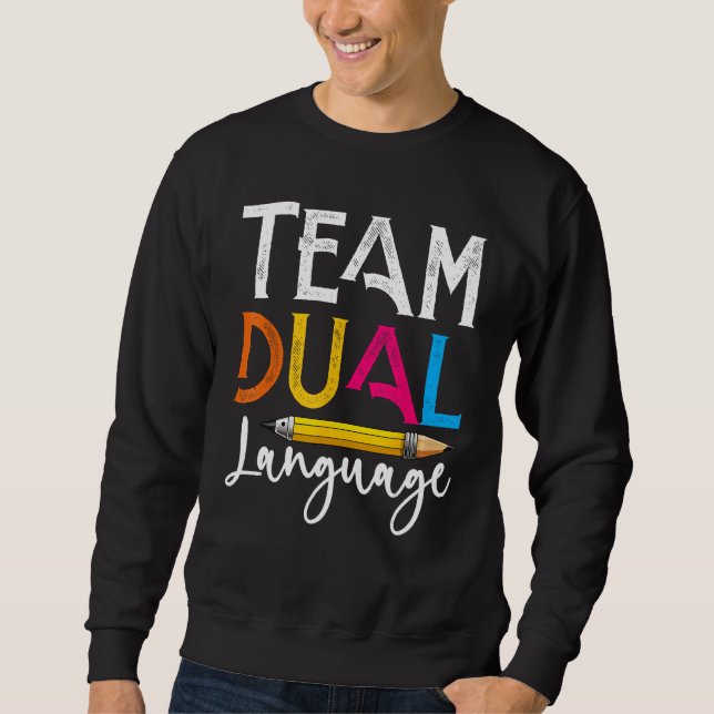Sweatshirt Dual Language Teachers Back To School Squad_1 (Devant)