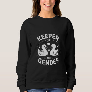 Sweatshirt Duck Gender Reveal Keeper of the Gender Baby Annou