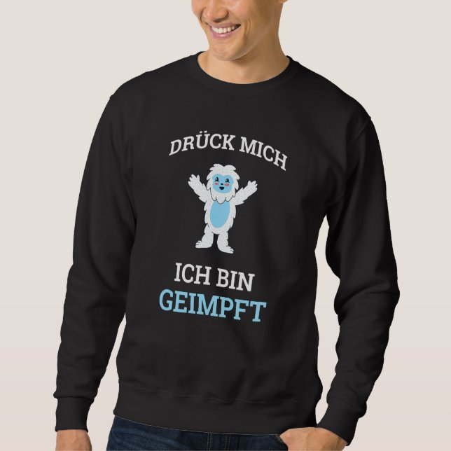 Sweatshirt Dück Mich Ich Bin Geimmung Hugging Vaccin contre l (Devant)