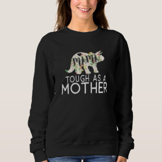 Sweatshirt Dur Comme Une Mère Maman Aime Ses Kiddos Fort M