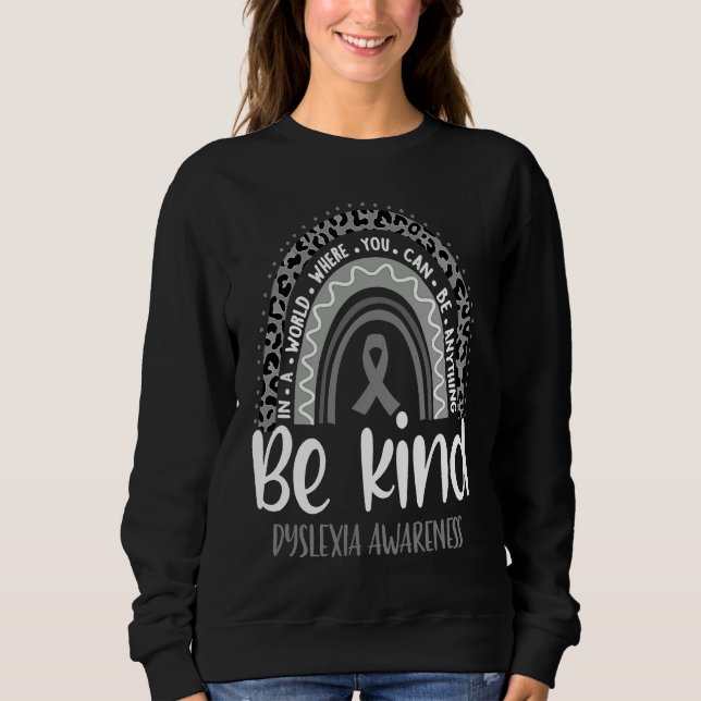 Sweatshirt Dyslexia Awareness Leopard Rainbow Choose Kindness (Devant)