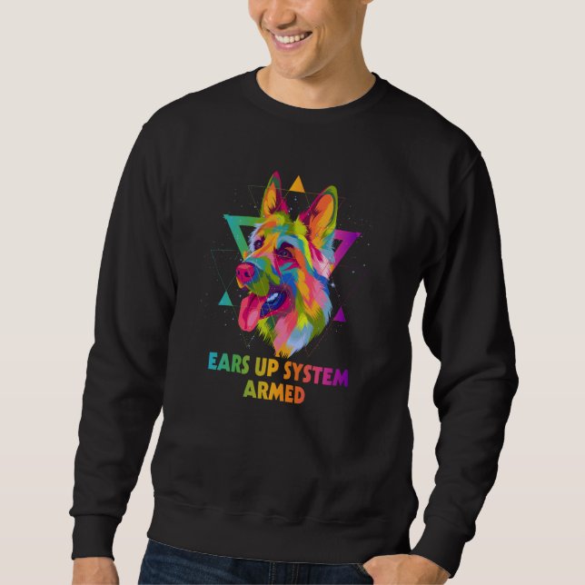 Sweatshirt Ears Up System Armed German Shepherd Humor Shepard (Devant)