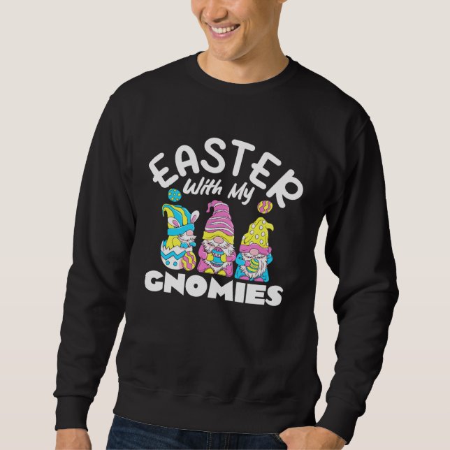Sweatshirt Easter With My Gnomies Easter Day Gnomes (Devant)
