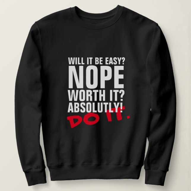 Sweatshirt Easy Do It - Confort motivationnel Ho (Design devant)